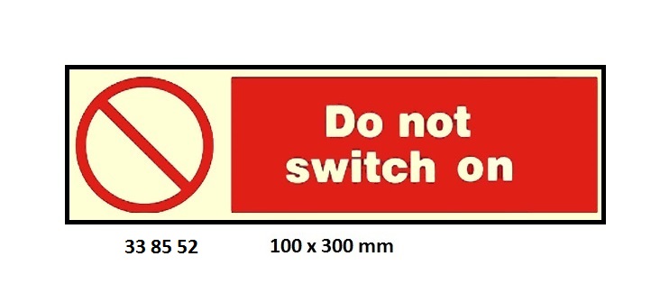 PROHIBITION SIGN, 100x300 MM, DO NOT SWITCH OFF | Korea (2019-5)