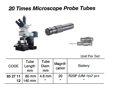20 TIMES MICROSCOPE PROBE TUBE, 4.8 MM DIAM x 80 MM LENGTH